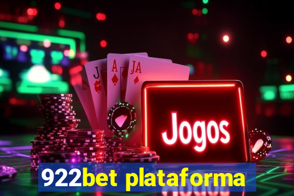 922bet plataforma